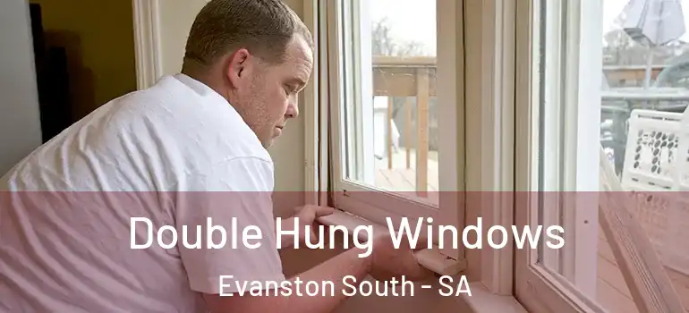 Double Hung Windows Evanston South - SA