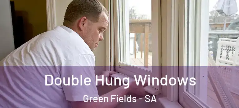 Double Hung Windows Green Fields - SA