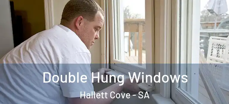 Double Hung Windows Hallett Cove - SA