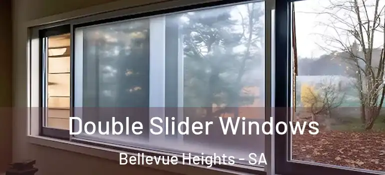  Double Slider Windows Bellevue Heights - SA