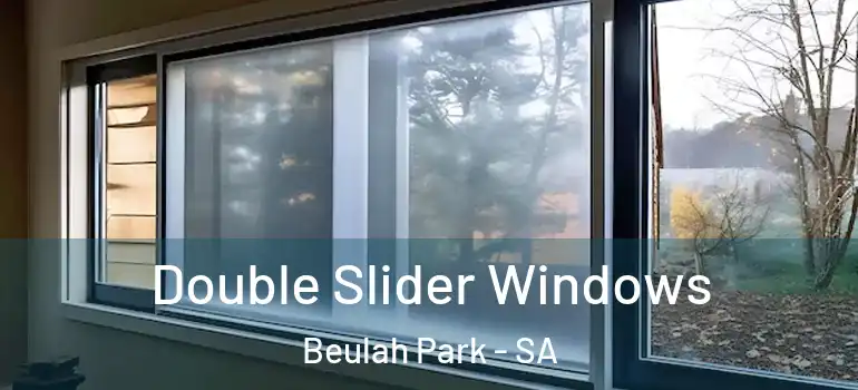  Double Slider Windows Beulah Park - SA