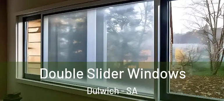  Double Slider Windows Dulwich - SA