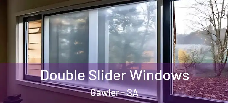 Double Slider Windows Gawler - SA