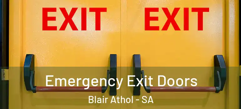  Emergency Exit Doors Blair Athol - SA