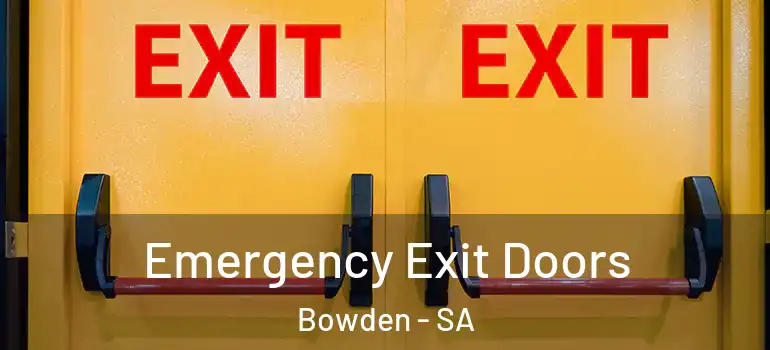  Emergency Exit Doors Bowden - SA