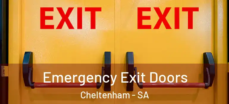  Emergency Exit Doors Cheltenham - SA