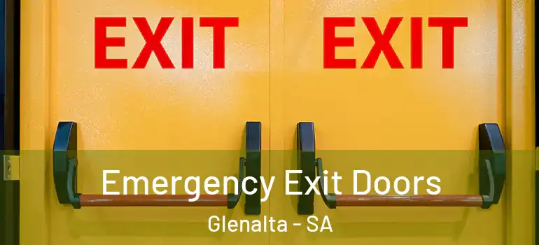 Emergency Exit Doors Glenalta - SA