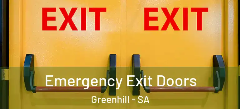  Emergency Exit Doors Greenhill - SA