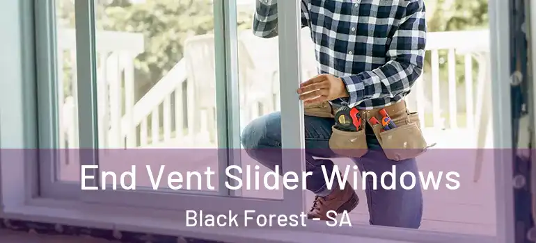  End Vent Slider Windows Black Forest - SA