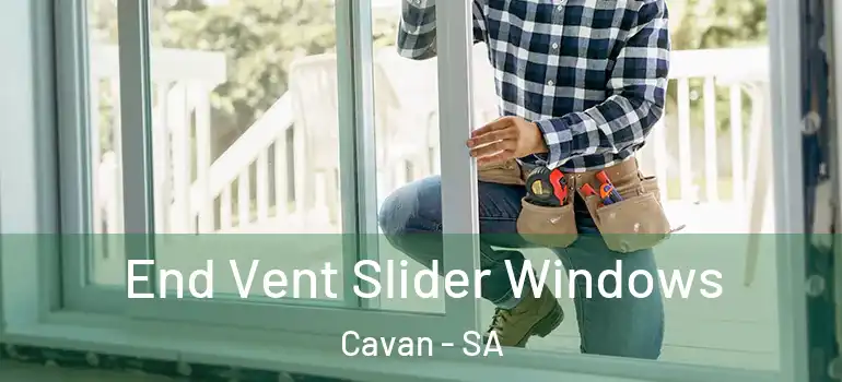  End Vent Slider Windows Cavan - SA