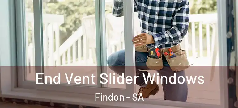  End Vent Slider Windows Findon - SA