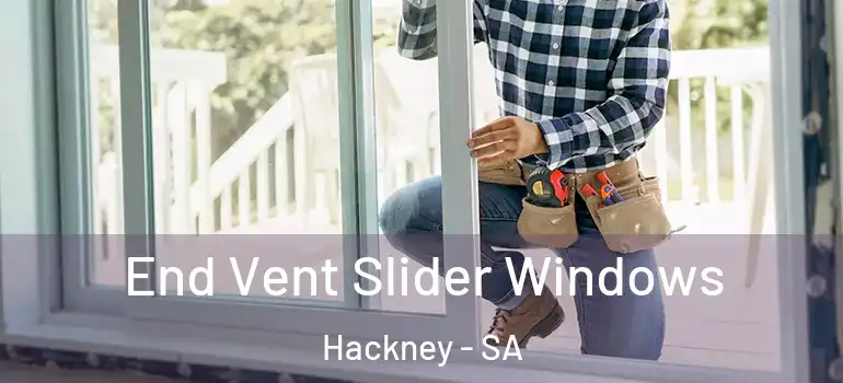  End Vent Slider Windows Hackney - SA