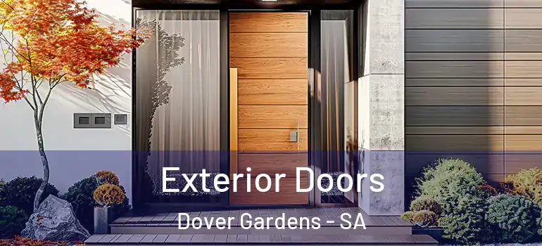 Exterior Doors Dover Gardens - SA