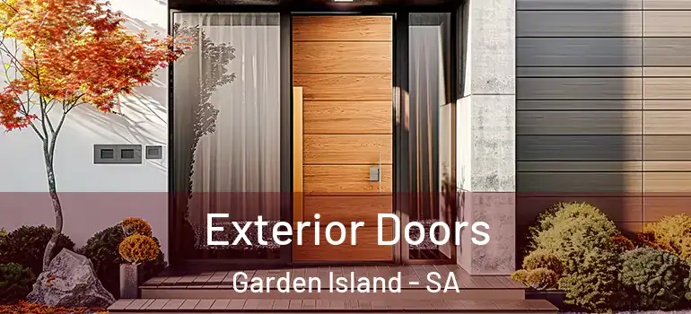 Exterior Doors Garden Island - SA