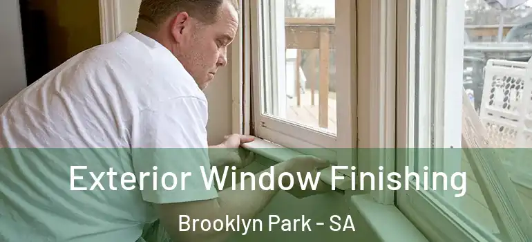  Exterior Window Finishing Brooklyn Park - SA