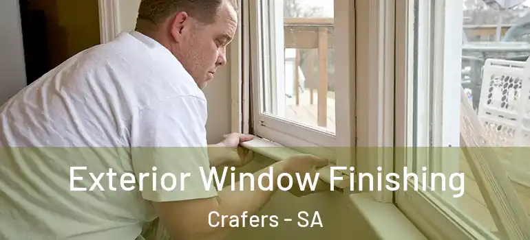 Exterior Window Finishing Crafers - SA