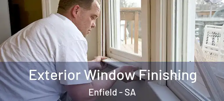 Exterior Window Finishing Enfield - SA
