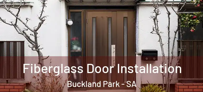 Fiberglass Door Installation Buckland Park - SA