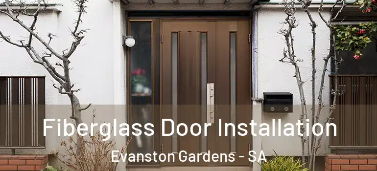  Fiberglass Door Installation Evanston Gardens - SA