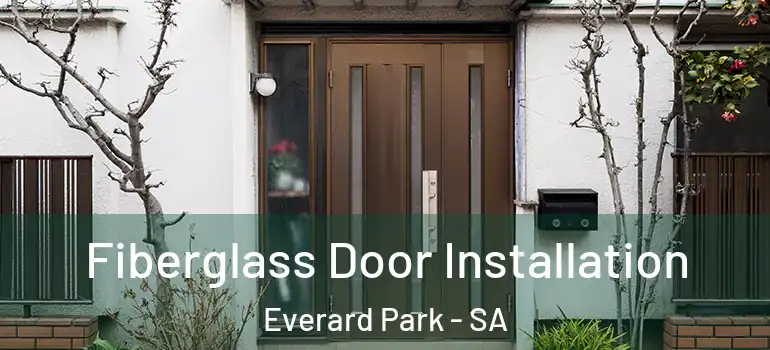 Fiberglass Door Installation Everard Park - SA