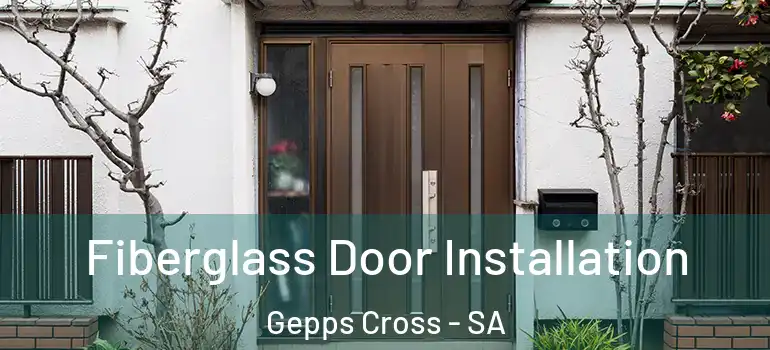  Fiberglass Door Installation Gepps Cross - SA