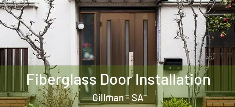 Fiberglass Door Installation Gillman - SA