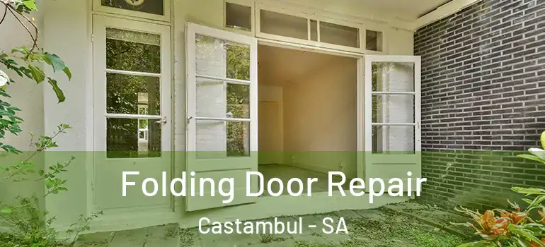 Folding Door Repair Castambul - SA