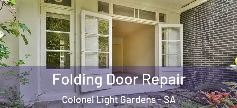 Folding Door Repair Colonel Light Gardens - SA