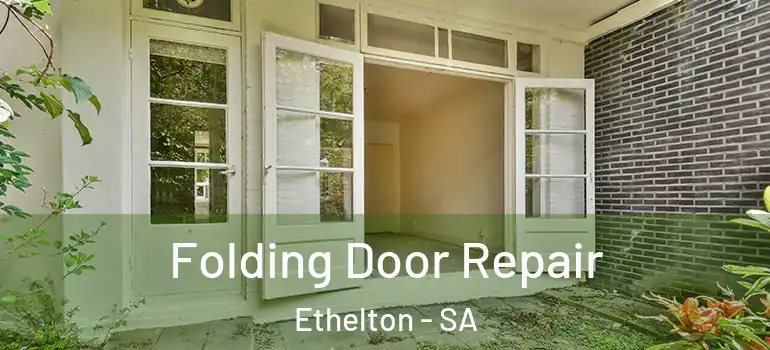  Folding Door Repair Ethelton - SA