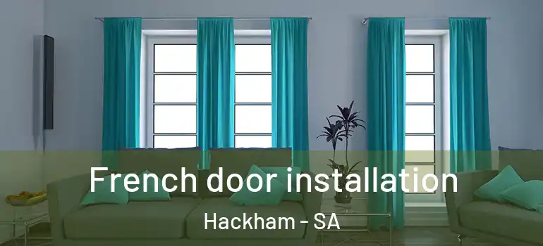 French door installation Hackham - SA