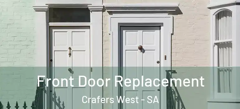  Front Door Replacement Crafers West - SA