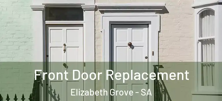 Front Door Replacement Elizabeth Grove - SA