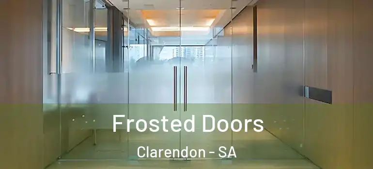  Frosted Doors Clarendon - SA