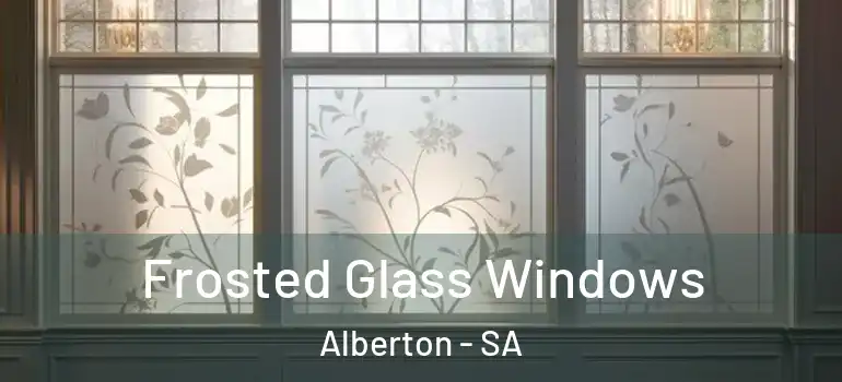  Frosted Glass Windows Alberton - SA