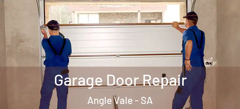  Garage Door Repair Angle Vale - SA