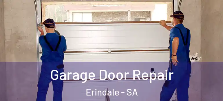 Garage Door Repair Erindale - SA