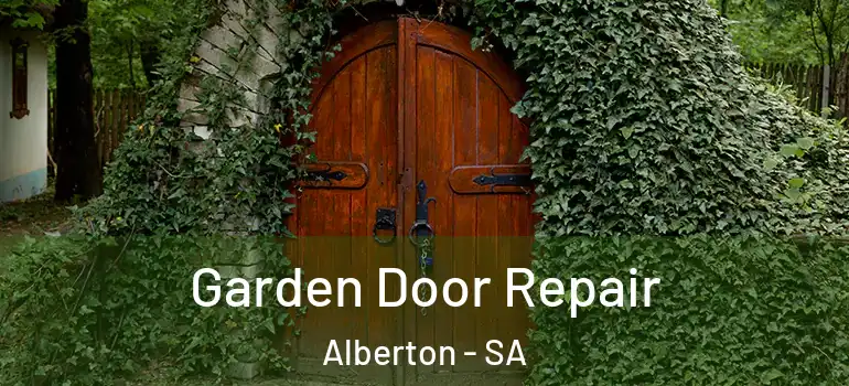 Garden Door Repair Alberton - SA