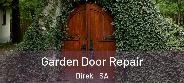 Garden Door Repair Direk - SA