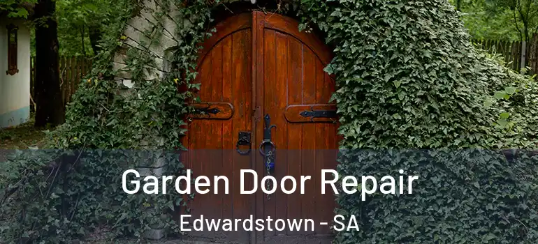  Garden Door Repair Edwardstown - SA