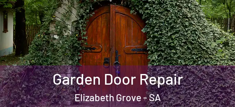  Garden Door Repair Elizabeth Grove - SA
