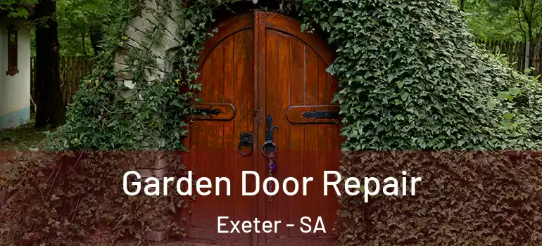 Garden Door Repair Exeter - SA