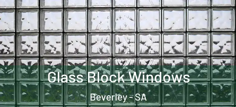 Glass Block Windows Beverley - SA