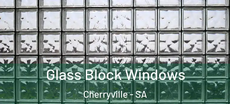  Glass Block Windows Cherryville - SA