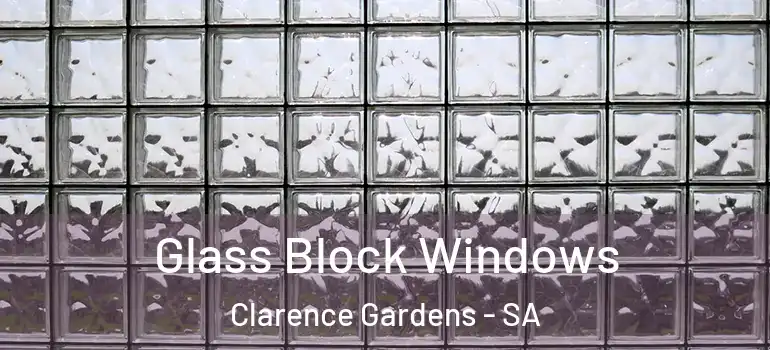 Glass Block Windows Clarence Gardens - SA
