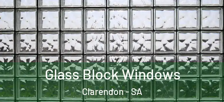 Glass Block Windows Clarendon - SA