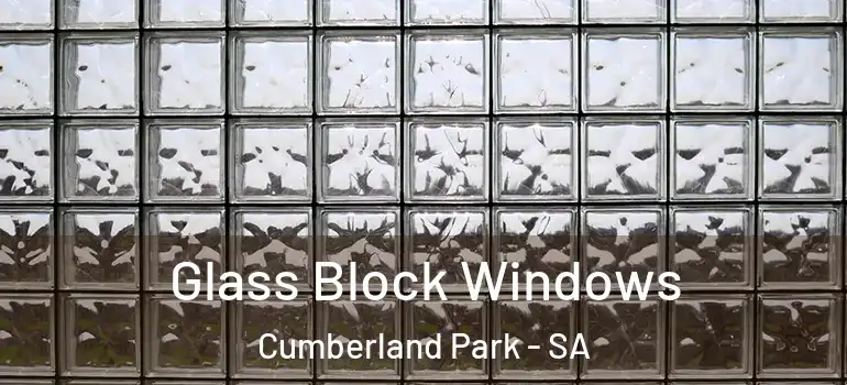 Glass Block Windows Cumberland Park - SA