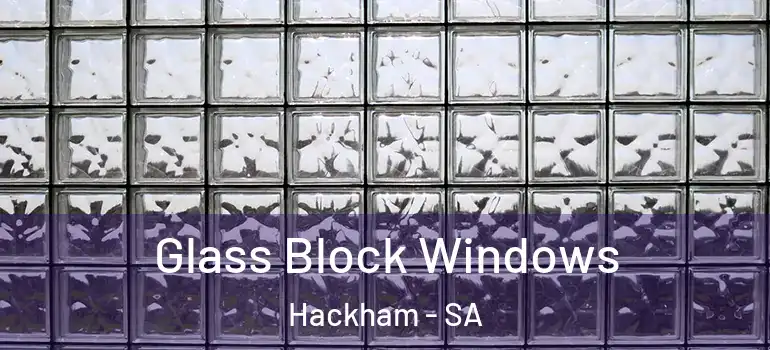 Glass Block Windows Hackham - SA