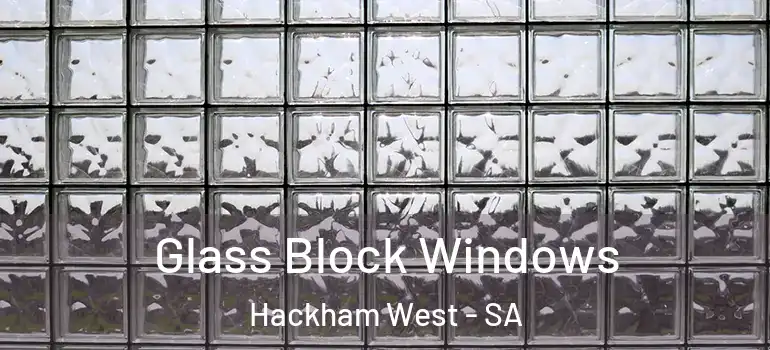Glass Block Windows Hackham West - SA
