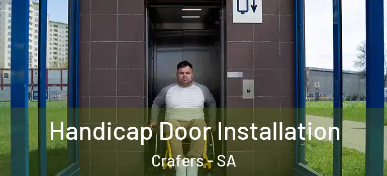 Handicap Door Installation Crafers - SA