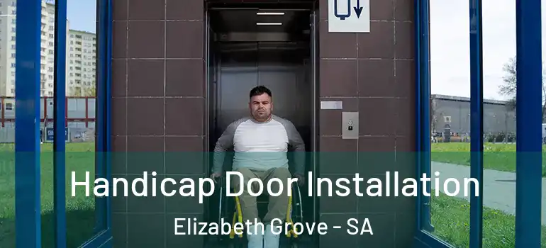 Handicap Door Installation Elizabeth Grove - SA
